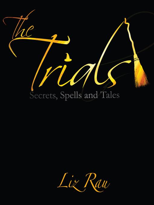 Title details for The Trials by Liz Rau - Wait list
